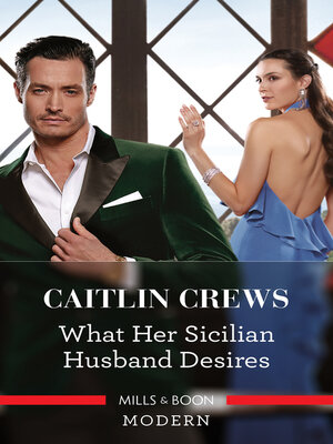 cover image of What Her Sicilian Husband Desires